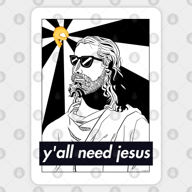 Y'ALL NEED JESUS CHRIST in Pop Culture Sticker by rokikun